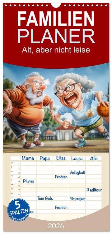 Produktbild: Familienplaner 2026 - Alt, aber nicht leise mit 5 Spalten (Wandkalender, 21 x 45 cm) CALVENDO