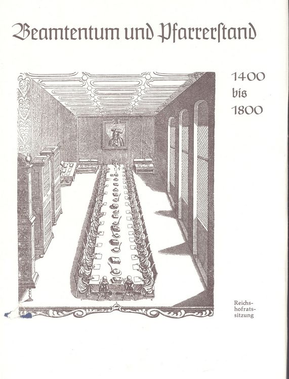 Produktbild: Deutsche F&uuml;hrungsschichten in der Neuzeit / Beamtentum und Pfarrerstand 1400-1800