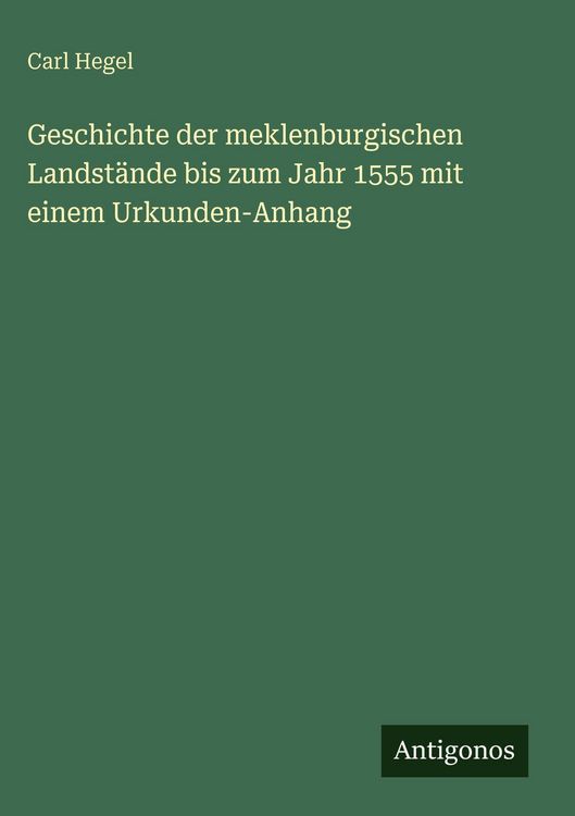 Produktbild: Geschichte der meklenburgischen Landst&auml;nde bis zum Jahr 1555 mit einem Urkunden-Anhang
