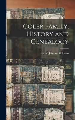 Produktbild: Coler Family, History and Genealogy