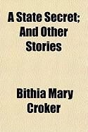 Produktbild: A State Secret; And Other Stories