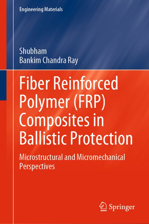 Produktbild: Fiber Reinforced Polymer (FRP) Composites in Ballistic Protection