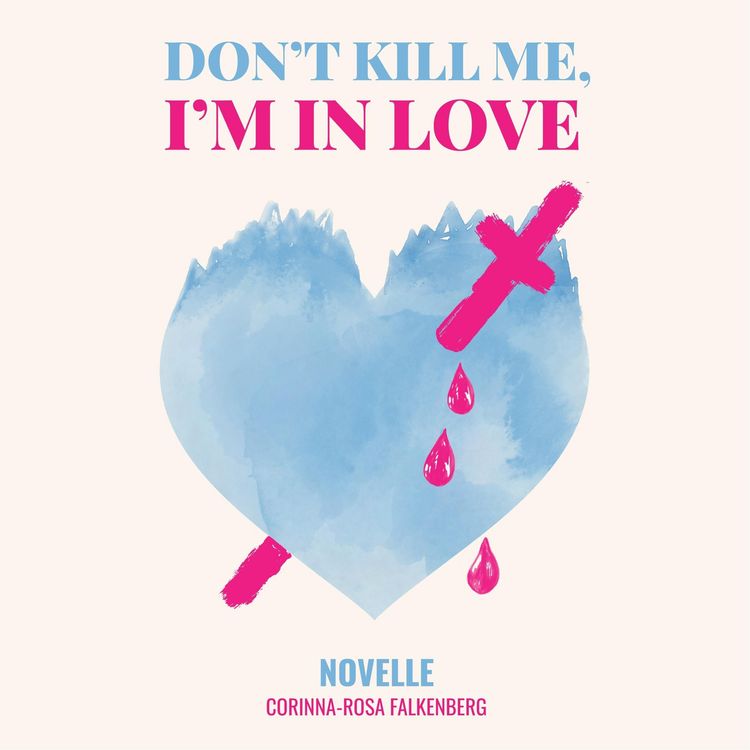 Produktbild: Don't kill me I'm in love