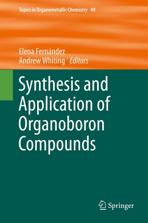 Produktbild: Synthesis and Application of Organoboron Compounds
