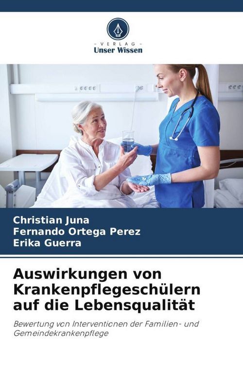 Produktbild: Auswirkungen von Krankenpflegesch&uuml;lern auf die Lebensqualit&auml;t