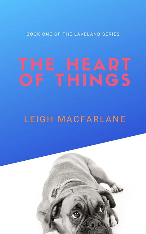 Produktbild: The Heart of Things (Lakeland Things, #1)