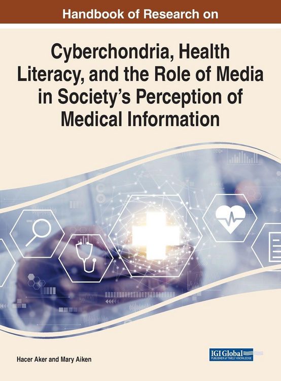 Produktbild: Handbook of Research on Cyberchondria, Health Literacy, and the Role of Media in Society's Perception of Medical Information