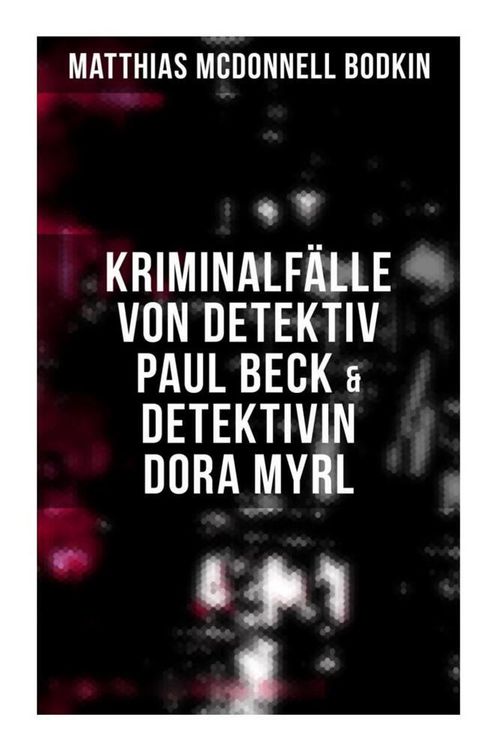 Produktbild: Kriminalf&auml;lle von Detektiv Paul Beck & Detektivin Dora Myrl