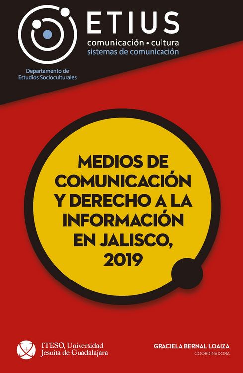 Produktbild: Medios de comunicaci&oacute;n y derecho a la informaci&oacute;n en Jalisco, 2019