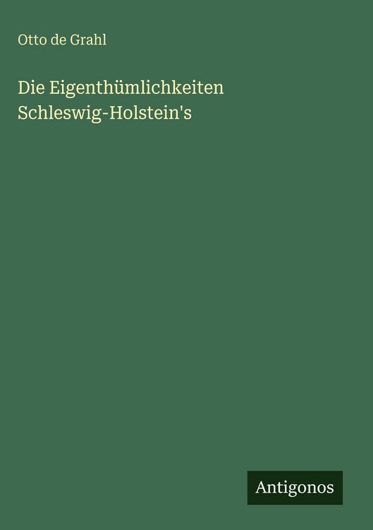 Produktbild: Die Eigenth&uuml;mlichkeiten Schleswig-Holstein's