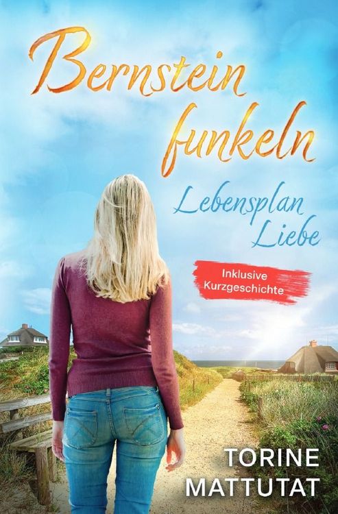 Produktbild: Bernsteinfunkeln / Lebensplan Liebe inklusive der Kurzgeschichte Herzgest&ouml;ber