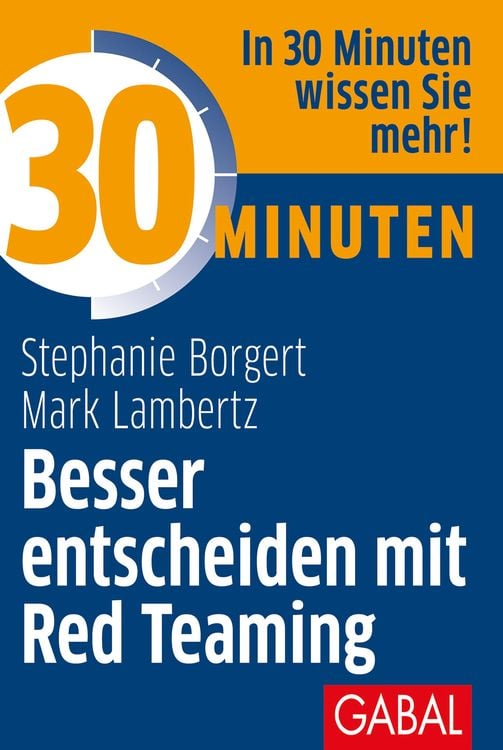 Produktbild: 30 Minuten Besser entscheiden mit Red Teaming