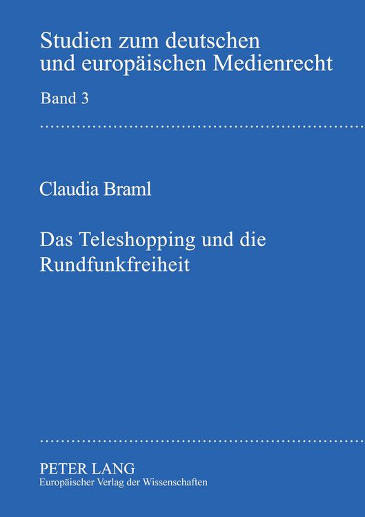 Produktbild: Das Teleshopping und die Rundfunkfreiheit