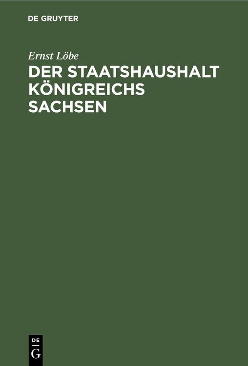 Produktbild: Der Staatshaushalt K&ouml;nigreichs Sachsen