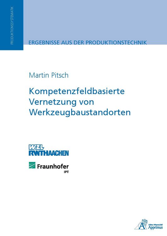 Produktbild: Kompetenzfeldbasierte Vernetzung von Werkzeugbaustandorten