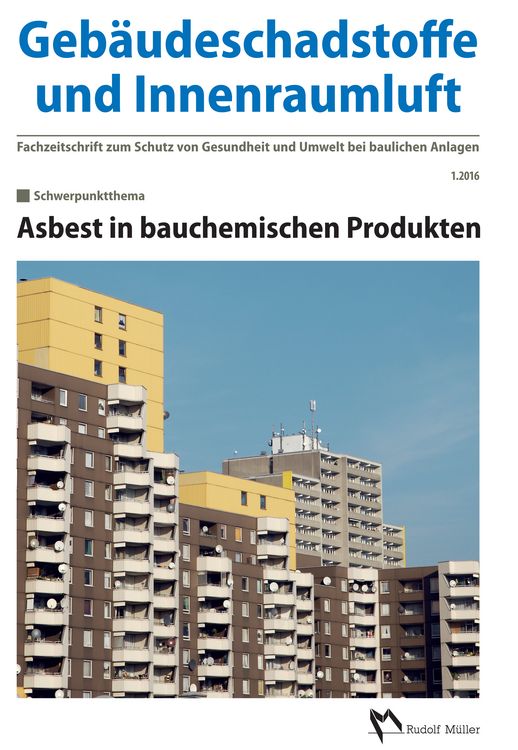 Produktbild: Geb&auml;udeschadstoffe und Innenraumluft, Band 1: Asbest in bauchemischen Produkten