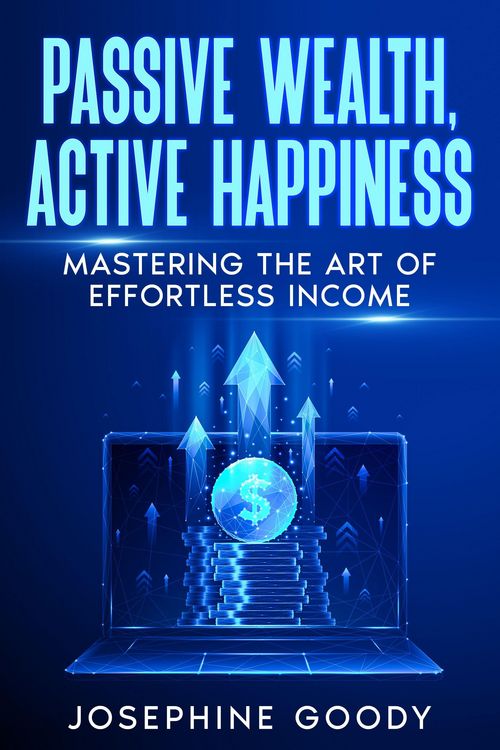 Produktbild: Passive Wealth, Active Happiness