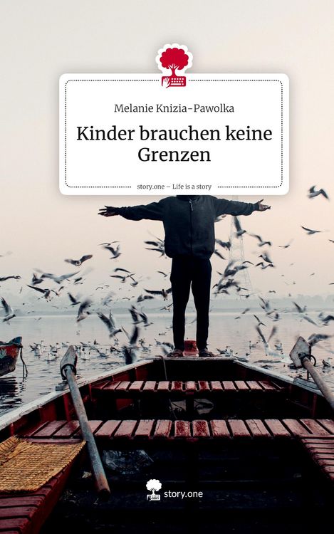Produktbild: Kinder brauchen keine Grenzen. Life is a Story - story.one