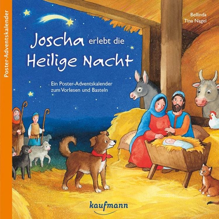 Bild vom Artikel Joscha erlebt die Heilige Nacht. Ein Poster-Adventskalender zum Vorlesen und Ausschneiden vom Autor Bellinda