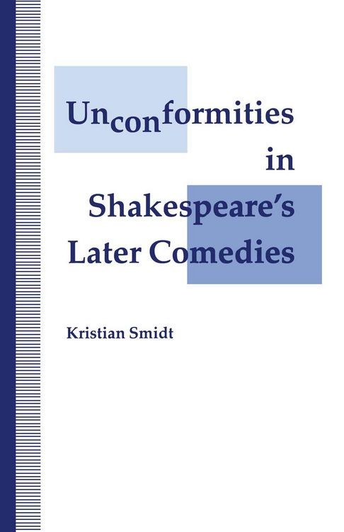 Produktbild: Unconformities in Shakespeare's Later Comedies