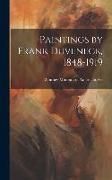 Produktbild: Paintings by Frank Duveneck, 1848-1919