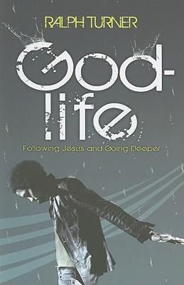 Produktbild: God-Life: Following Jesus and Going Deeper