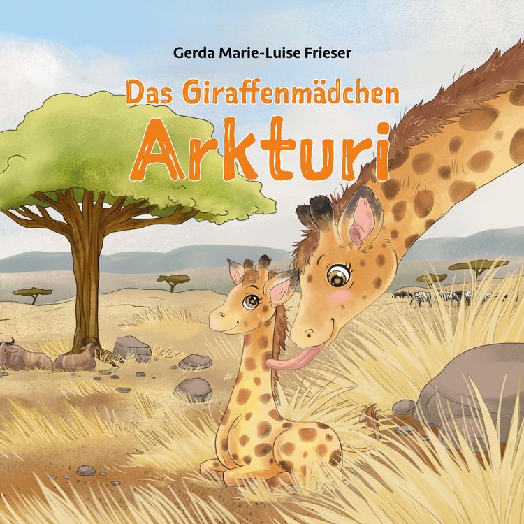 Produktbild: Das Giraffenm&auml;dchen Arkturi