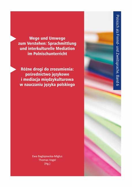 Produktbild: Wege und Umwege zum Verstehen: Sprachmittlung und interkulturelle Mediation im Polnischunterricht