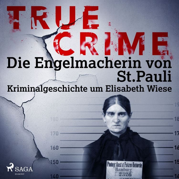 Produktbild: True Crime: Die Engelmacherin von St. Pauli