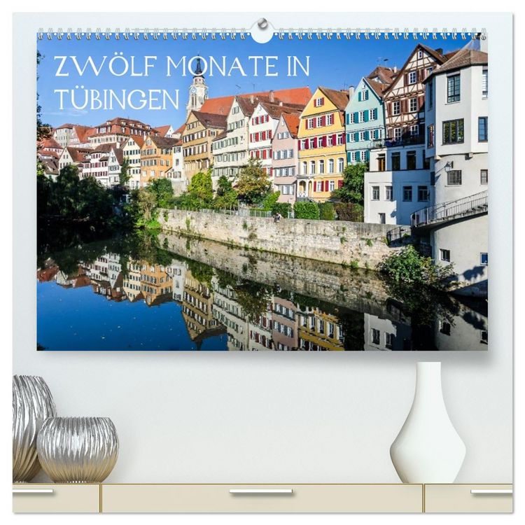 Produktbild: Zw&ouml;lf Monate in T&uuml;bingen (hochwertiger Premium Wandkalender 2026 DIN A2 quer), Kunstdruck in Hochglanz