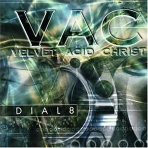 Produktbild: Velvet Acid Christ: Dial 8