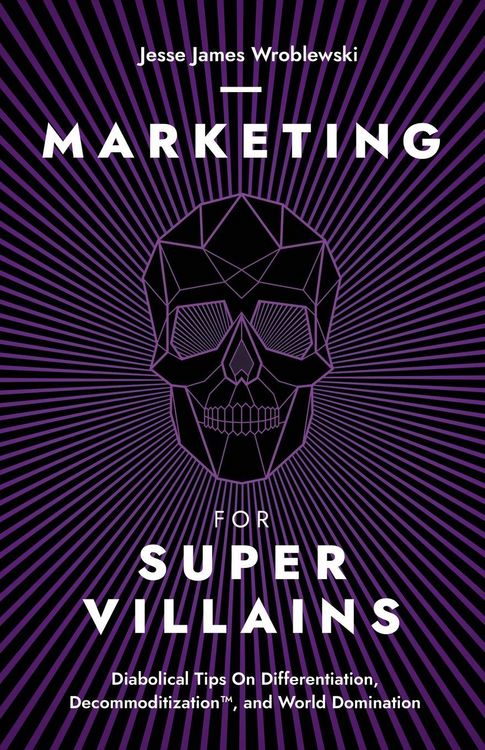 Produktbild: Marketing For SuperVillains