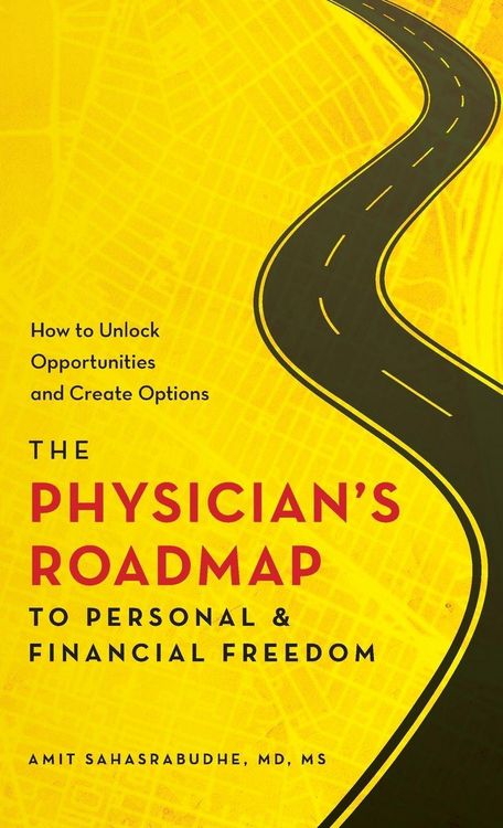 Produktbild: The Physician's Roadmap to Personal and Financial Freedom