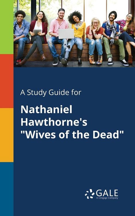 Produktbild: A Study Guide for Nathaniel Hawthorne's "Wives of the Dead"