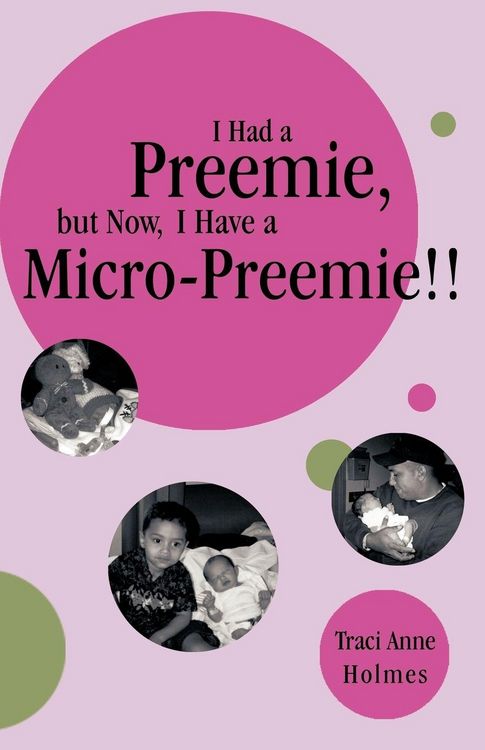 Produktbild: I Had a Preemie, But Now, I Have a Micro-Preemie!!