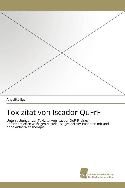 Produktbild: Toxizit&auml;t von Iscador QuFrF