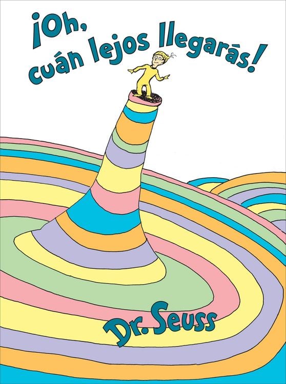 Produktbild: ¡Oh, Cúan Lejos Llegarás! (Oh, the Places You'll Go! Spanish Edition)