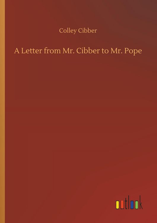 Produktbild: A Letter from Mr. Cibber to Mr. Pope