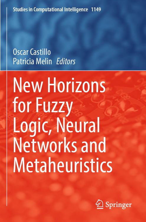 Produktbild: New Horizons for Fuzzy Logic, Neural Networks and Metaheuristics