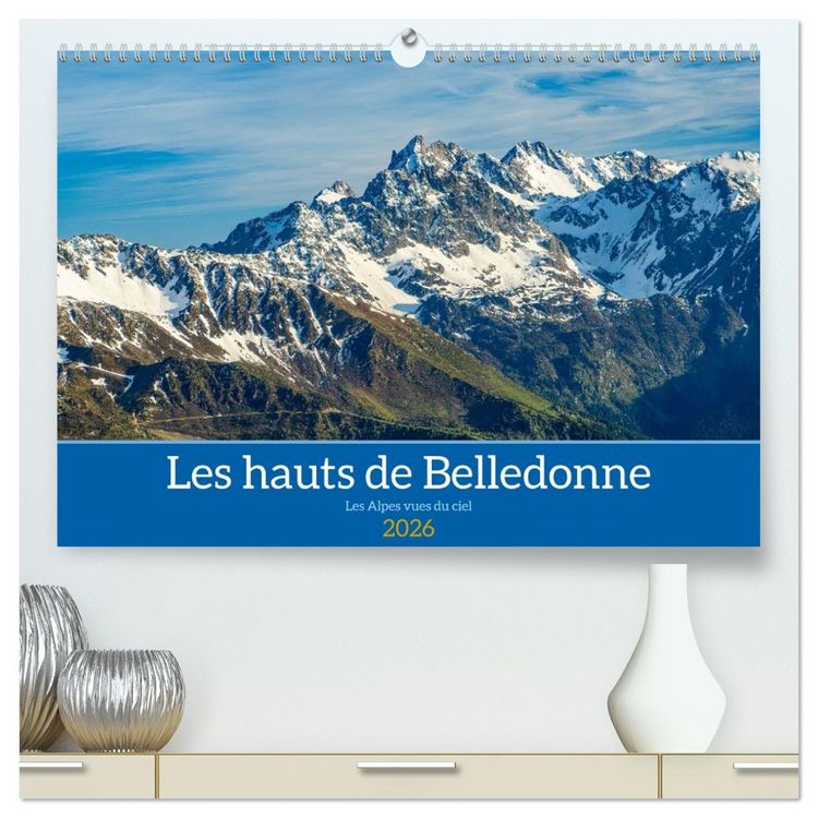 Produktbild: Les hauts de Belledonne les Alpes vues du ciel (Calendrier mural 2026 DIN A2 vertical) calendrier de bureau