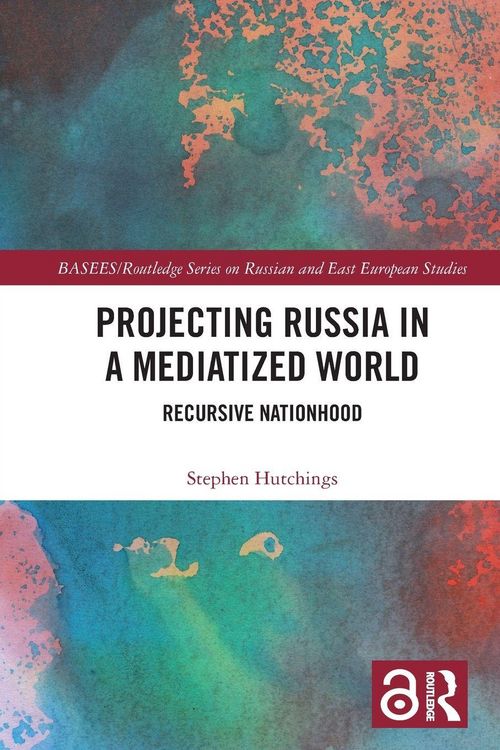 Produktbild: Projecting Russia in a Mediatized World