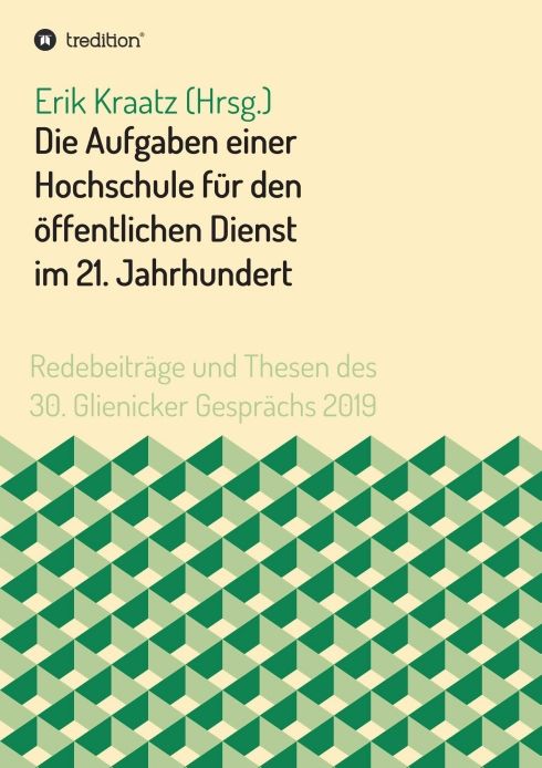 Produktbild: Die Aufgaben einer Hochschule f&uuml;r den &ouml;ffentlichen Dienst im 21. Jahrhundert