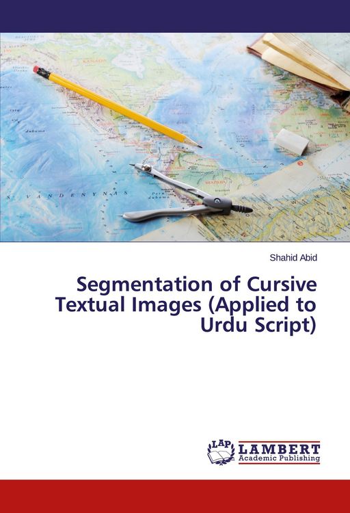 Produktbild: Segmentation of Cursive Textual Images (Applied to Urdu Script)