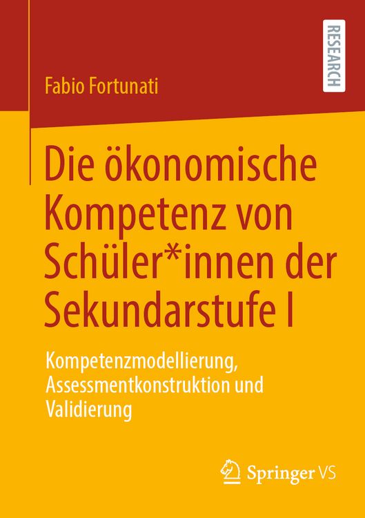 Produktbild: Die &ouml;konomische Kompetenz von Sch&uuml;ler*innen der Sekundarstufe I
