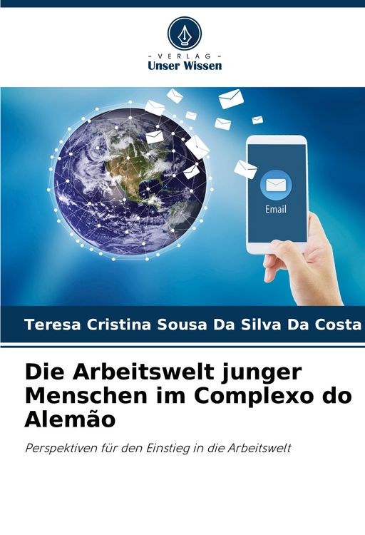 Produktbild: Die Arbeitswelt junger Menschen im Complexo do Alem&atilde;o