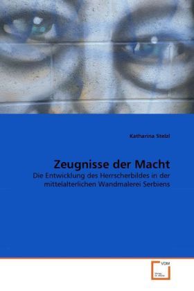 Produktbild: Stelzl, K: Zeugnisse der Macht