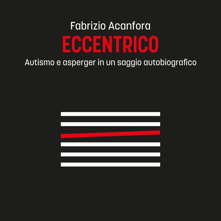 Produktbild: Eccentrico - Autismo e asperger in un saggio autobiografico