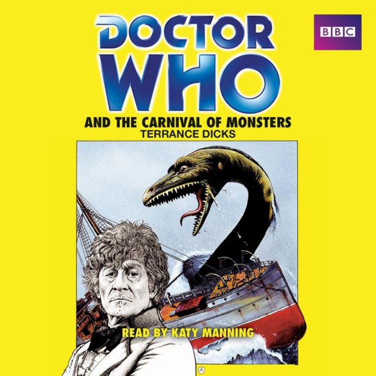 Produktbild: Doctor Who and the Carnival of Monsters: A 3rd Doctor Novelisation