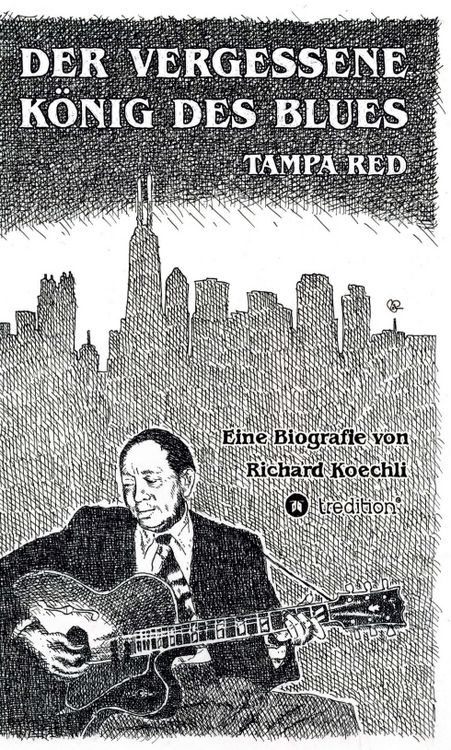 Produktbild: Der vergessene König des Blues – Tampa Red