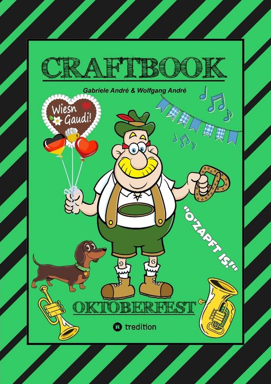 Produktbild: Craftbook - Lustige Wiesn Ausmalmotive - Wissenswertes - Knifflige R&auml;tsel - Tiere - Menschen - Trachten - Dirndl - Kinder - Bayern - M&uuml;nchen